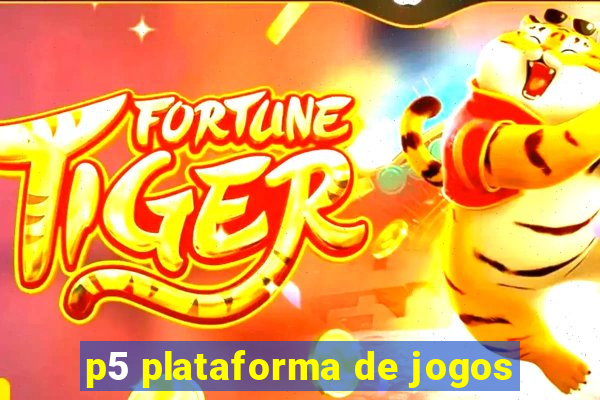 p5 plataforma de jogos